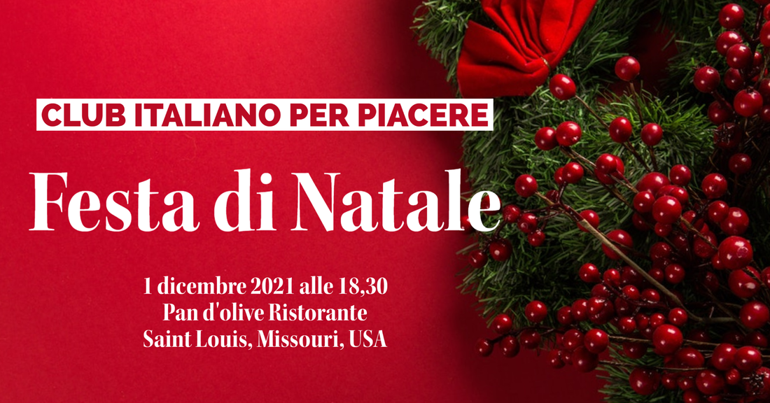 Italiano Per Piacere St Louis Michael Cross Festa di Natale 2021